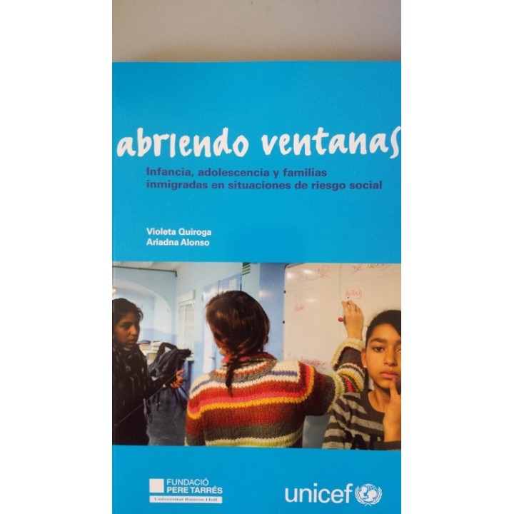 Abriendo ventanas.  Infancia, adolescencia y familias inmigradas en situaciones de riesgo social.